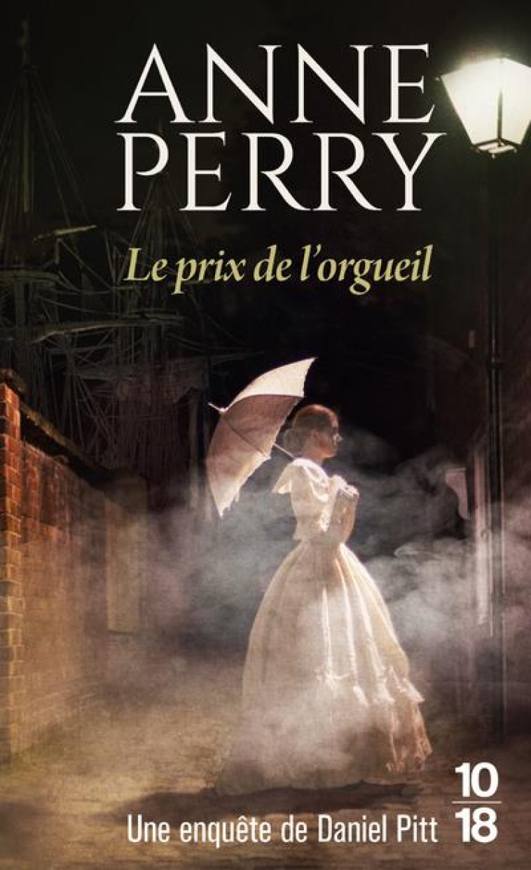 LE PRIX DE L'ORGUEIL - POCHE - TOME 4 - VOL04 - PERRY ANNE - 10 X 18