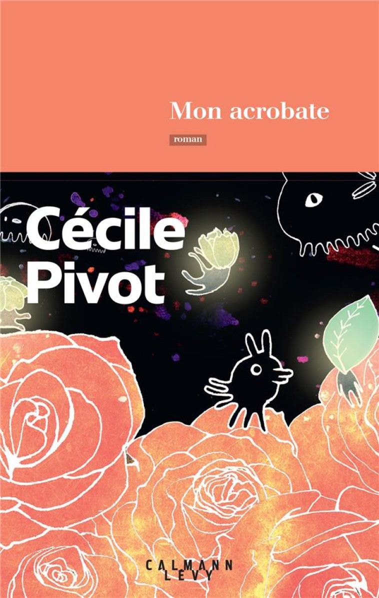 MON ACROBATE - PIVOT CECILE - CALMANN-LEVY