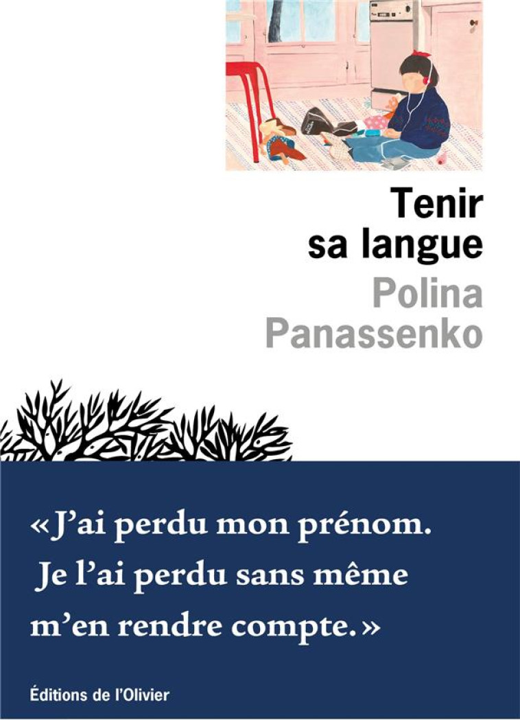 TENIR SA LANGUE - PANASSENKO POLINA - OLIVIER