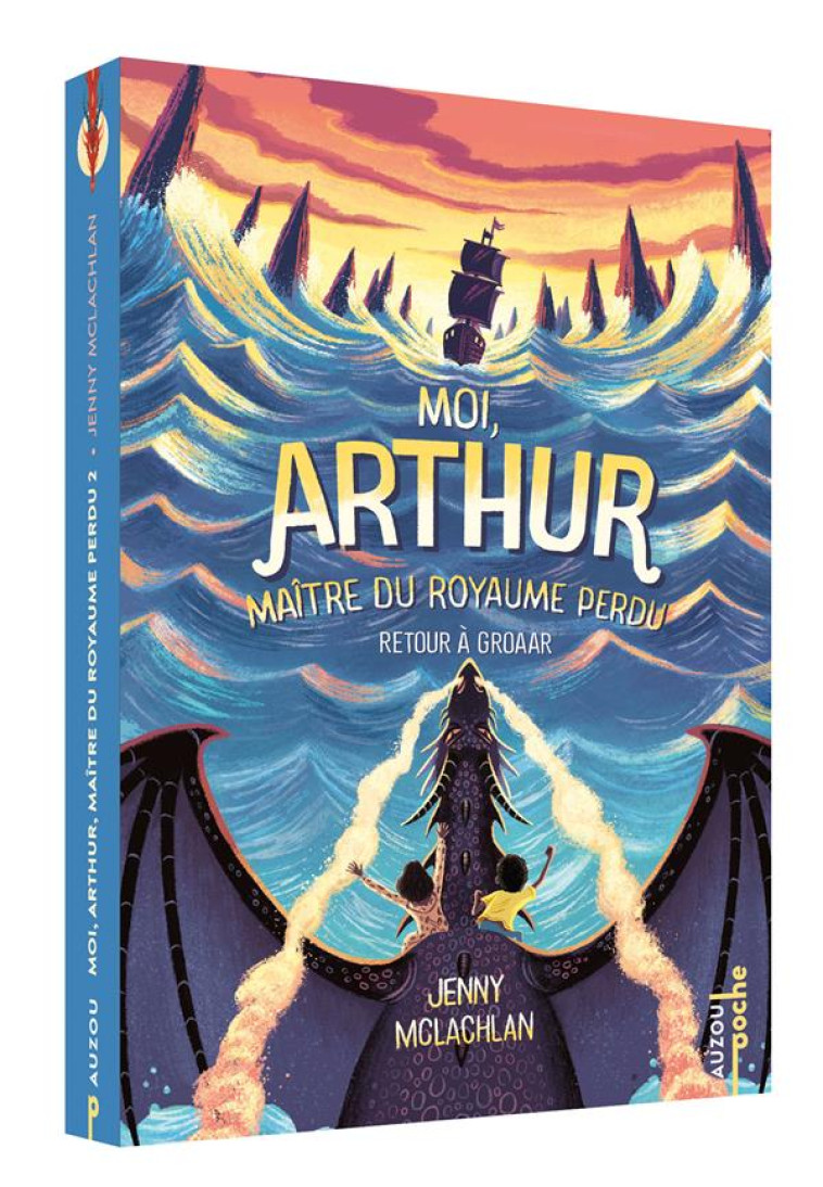 MOI, ARTHUR, MAITRE DU ROYAUME PERDU TOME 2 - POCHE - MCLACHLAN JENNY - PHILIPPE AUZOU