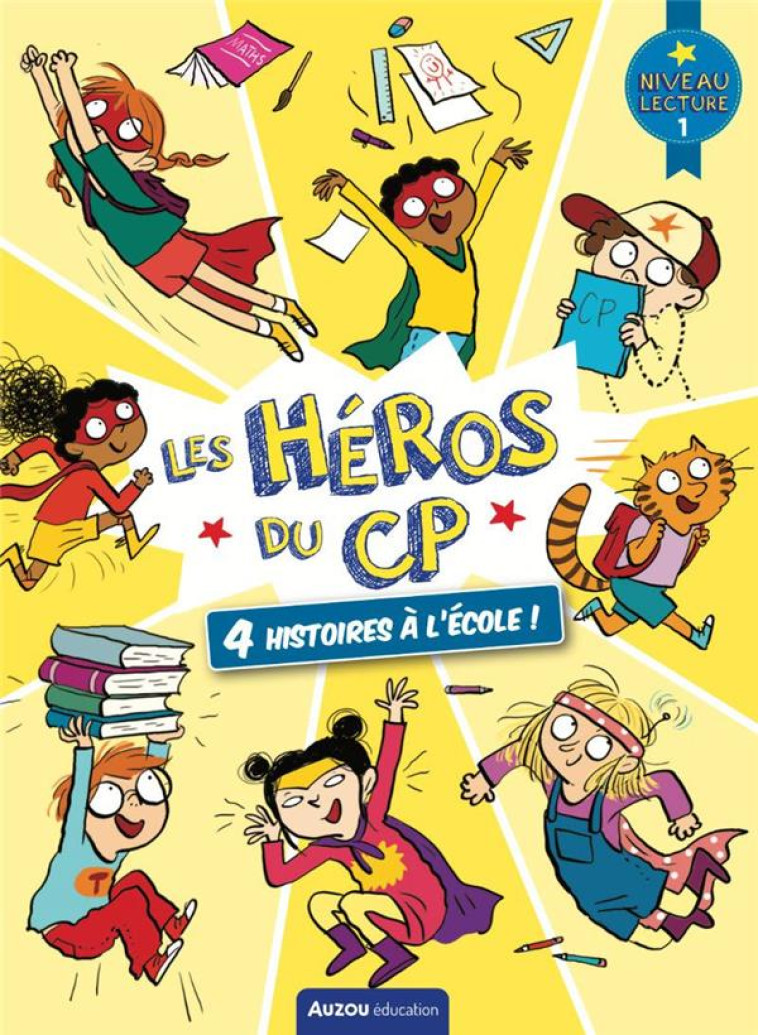 LES HEROS DU CP - NIVEAU 1 - 4 HISTOIRES A L'ECOLE ! - BABARIT/MARTINS - PHILIPPE AUZOU