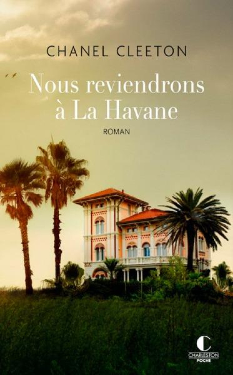 NOUS REVIENDRONS A LA HAVANE - CLEETON CHANEL - CHARLESTON