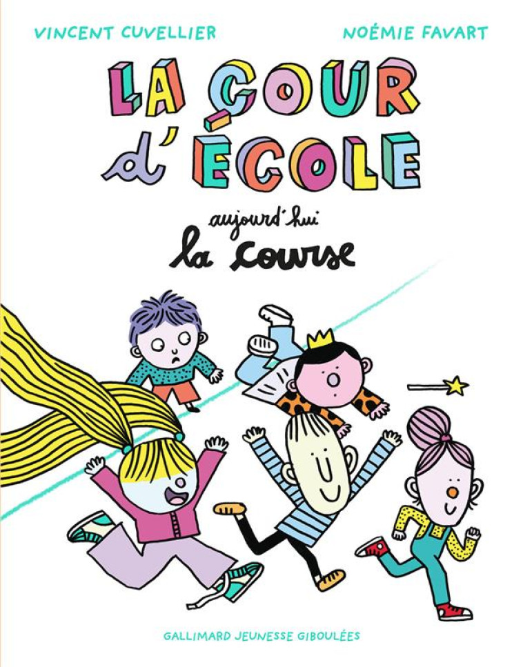 LA COURSE - CUVELLIER/FAVART - GALLIMARD