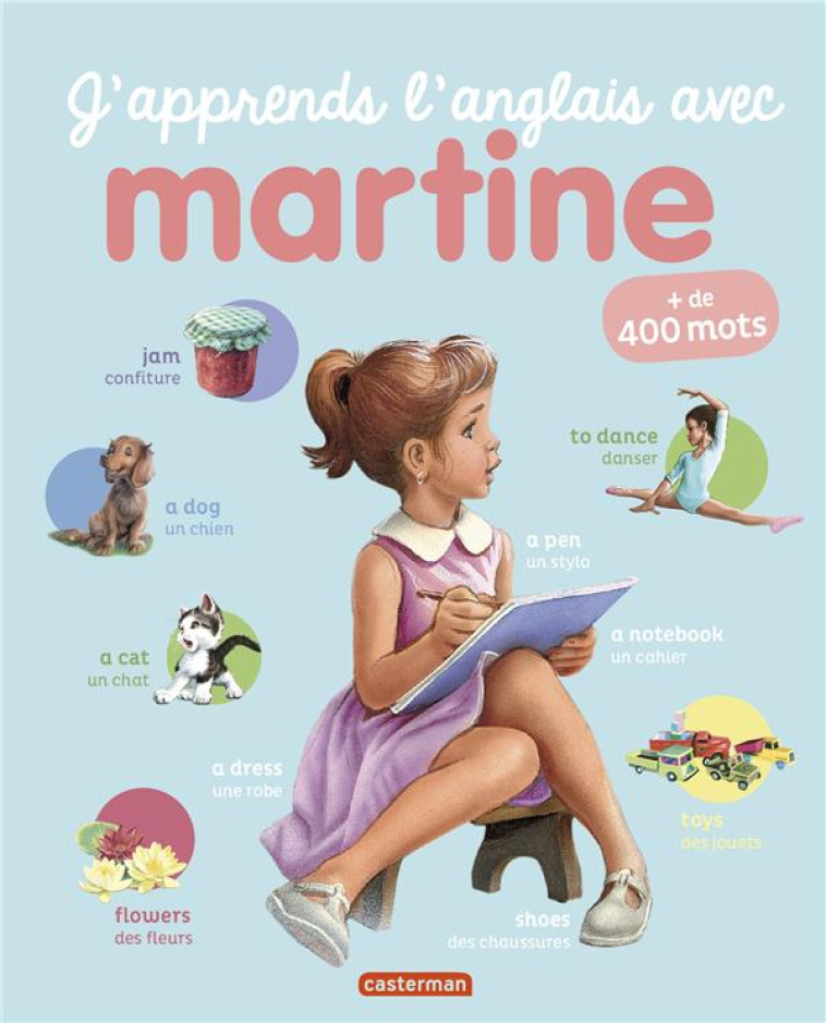 J-APPRENDS L-ANGLAIS AVEC MARTINE - DELAHAYE/MARLIER - CASTERMAN