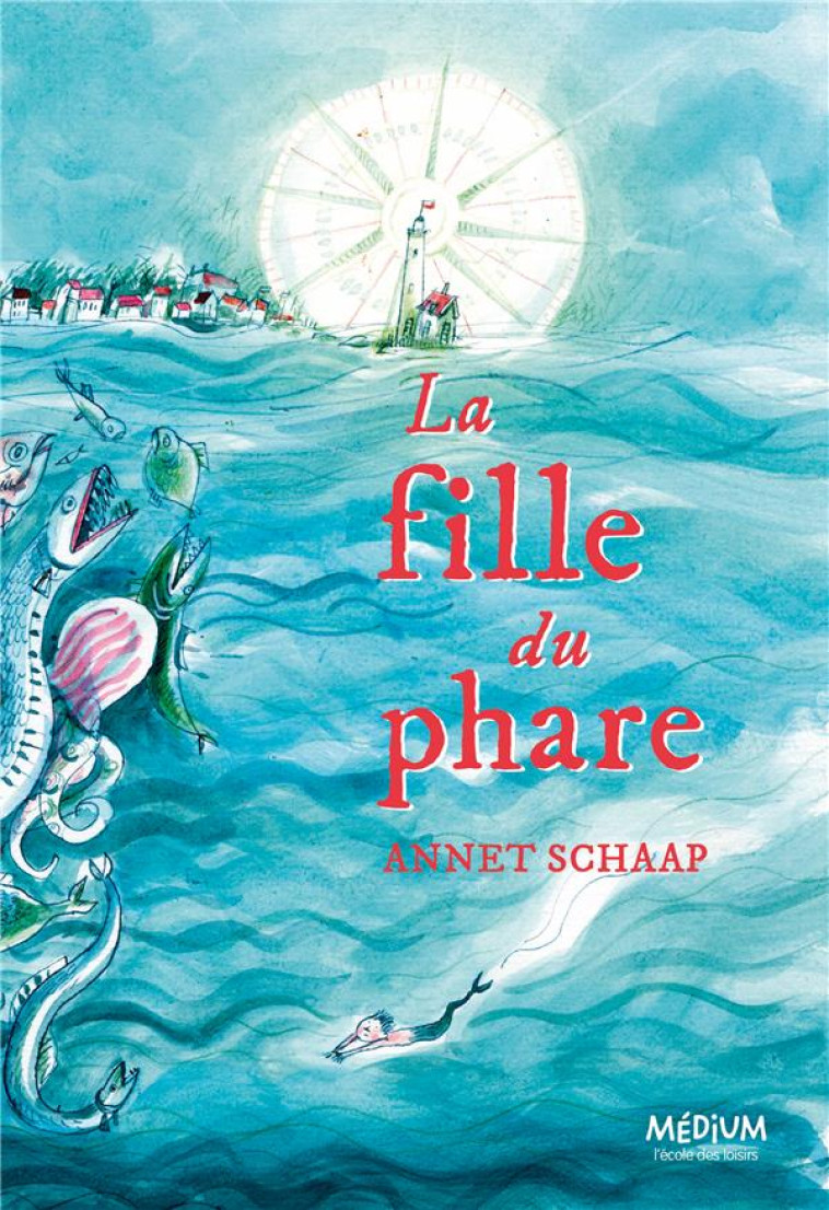 LA FILLE DU PHARE - SCHAAP ANNET - EDL