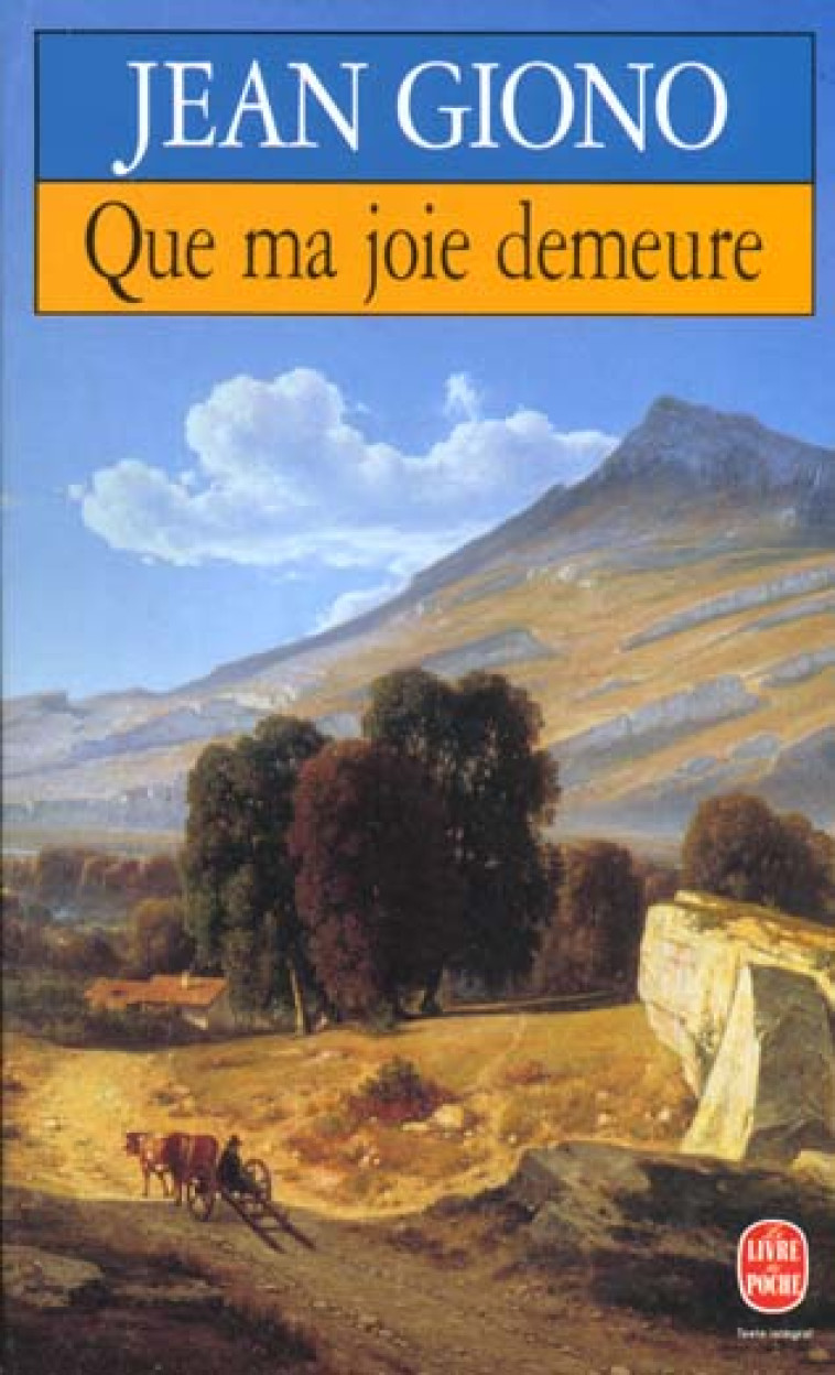 QUE MA JOIE DEMEURE - GIONO JEAN - LGF/Livre de Poche