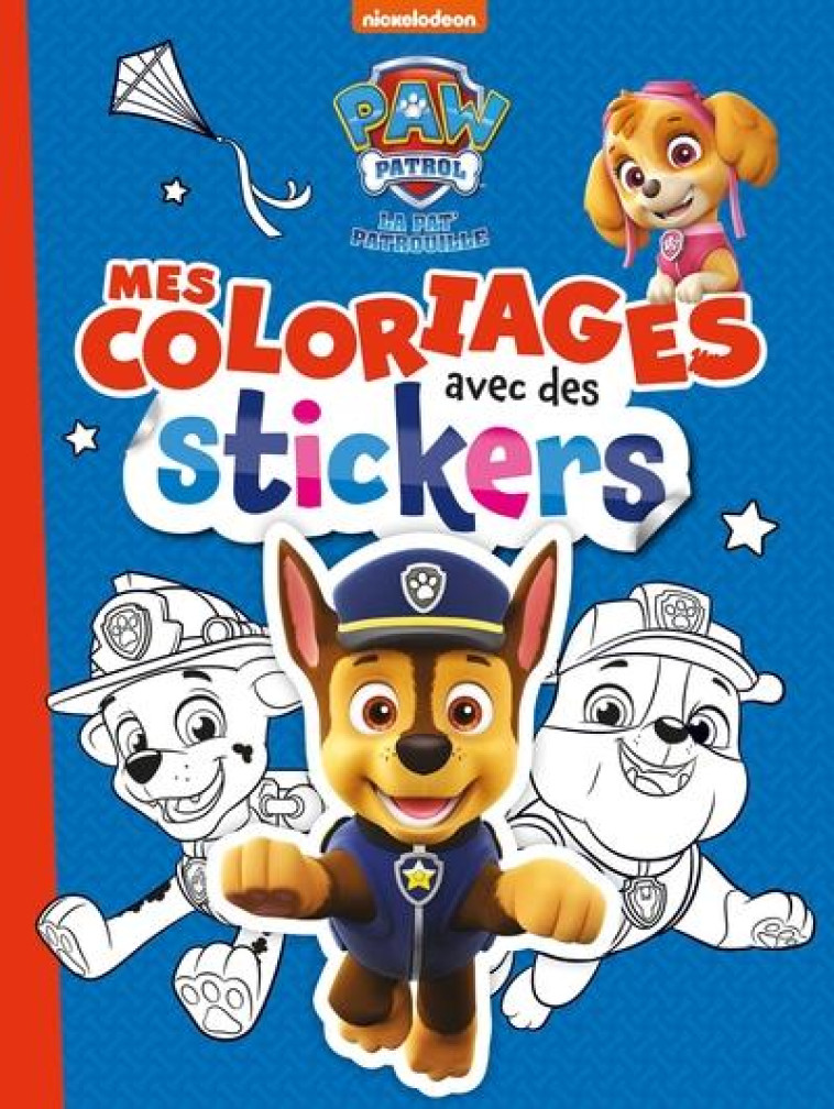 PAT' PATROUILLE - MES COLORIAGES AVEC DES STICKERS - XXX - HACHETTE