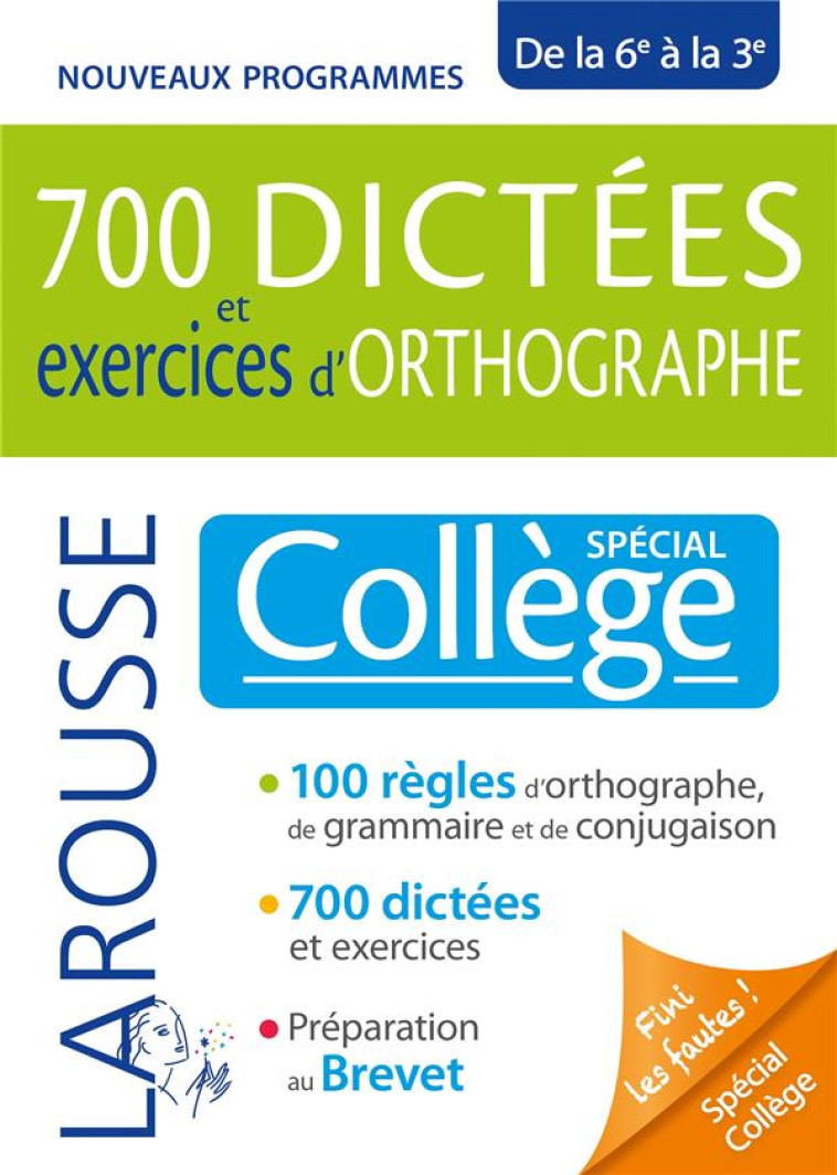 700 DICTEES ET EXERCICES D'ORTHOGRAPHE, SPECIAL COLLEGE - VULIN ANDRE - LAROUSSE