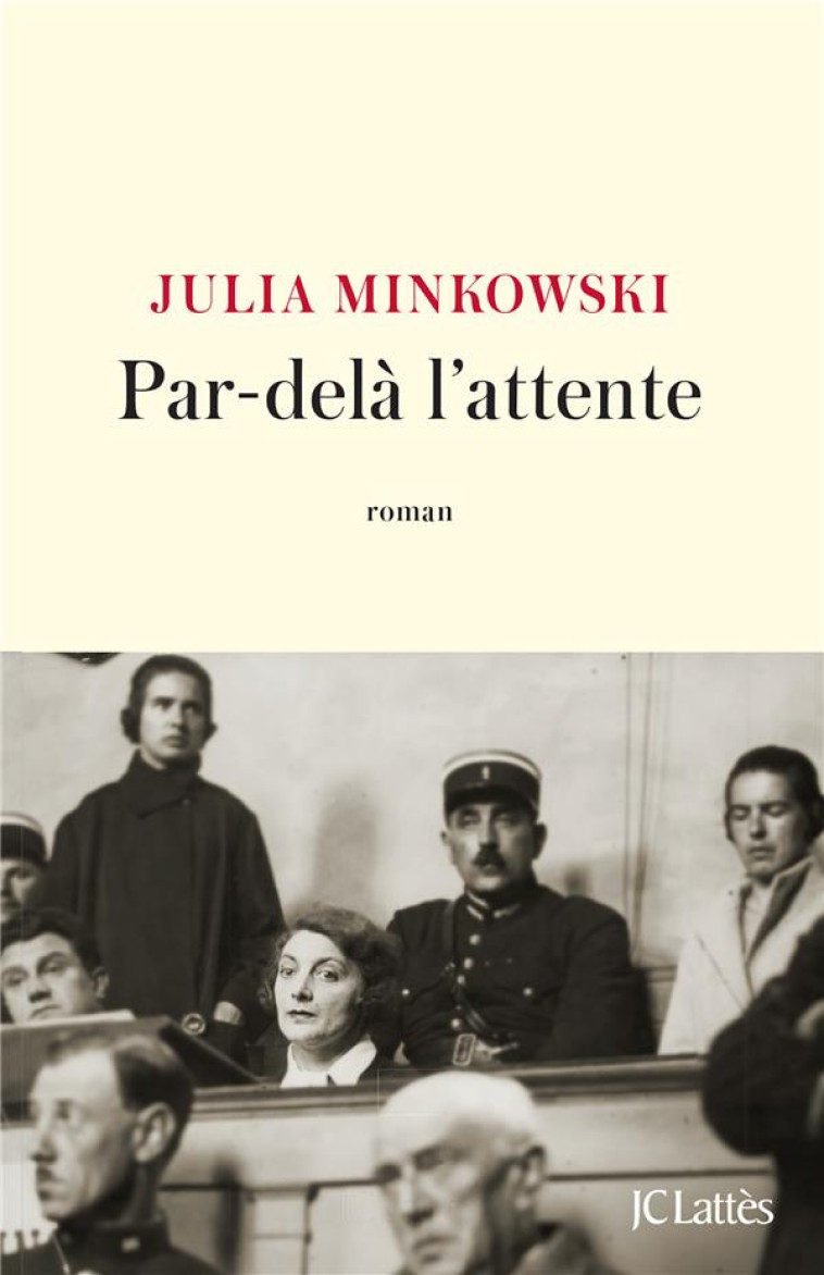 PAR-DELA L'ATTENTE - MINKOWSKI JULIA - CERF