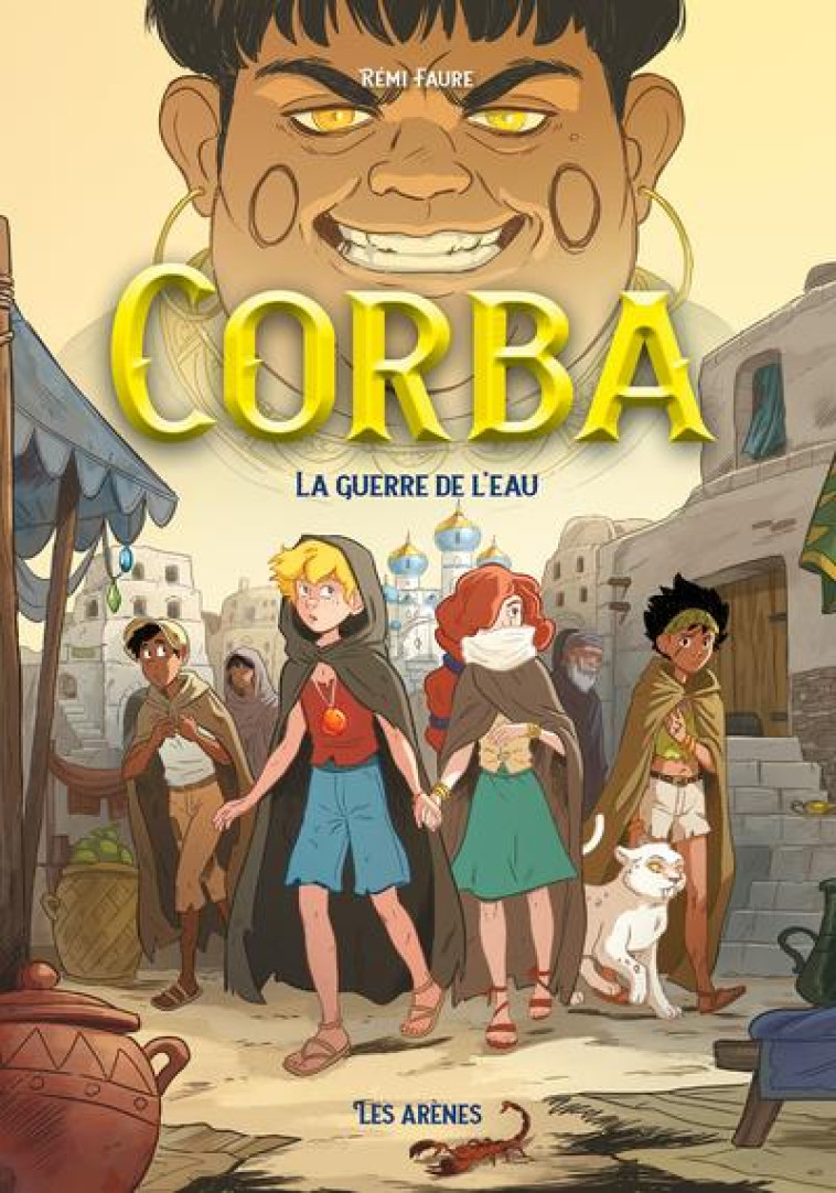 CORBA - TOME 3 - FAURE REMI - ARENES