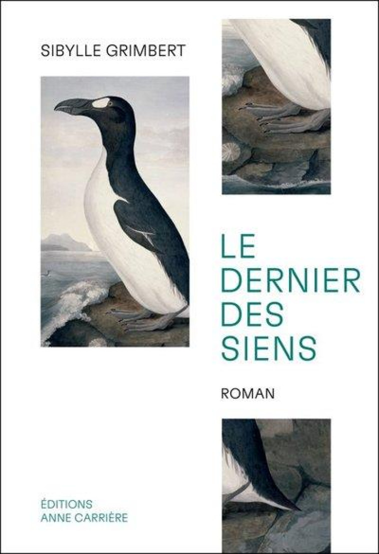 LE DERNIER DES SIENS - GRIMBERT SIBYLLE - ANNE CARRIERE