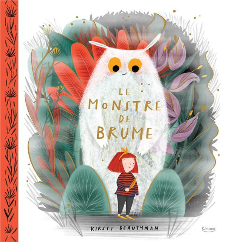 LE MONSTRE DE BRUME - BEAUTYMAN KIRSTI - KIMANE