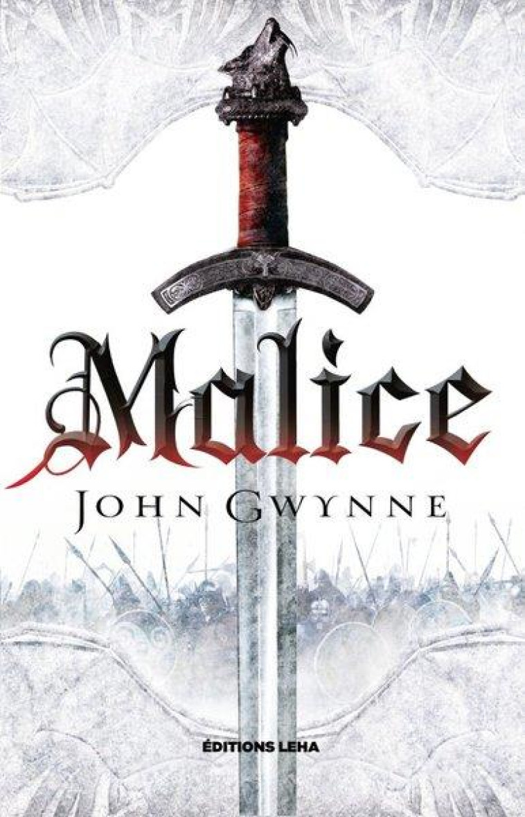 LES FIDELES ET LES DECHUS  - LES FIDELES ET LES DECHUS - TOME 1 - MALICE - GWYNNE JOHN - BLACKLEPHANT