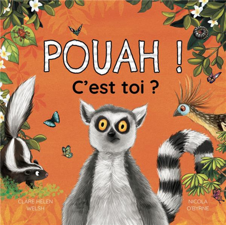 POUAH ! C'EST TOI ? (COLL. ALBUMS - HISTOIRES) - WELSH CLARE HELEN - 1 2 3 SOLEIL