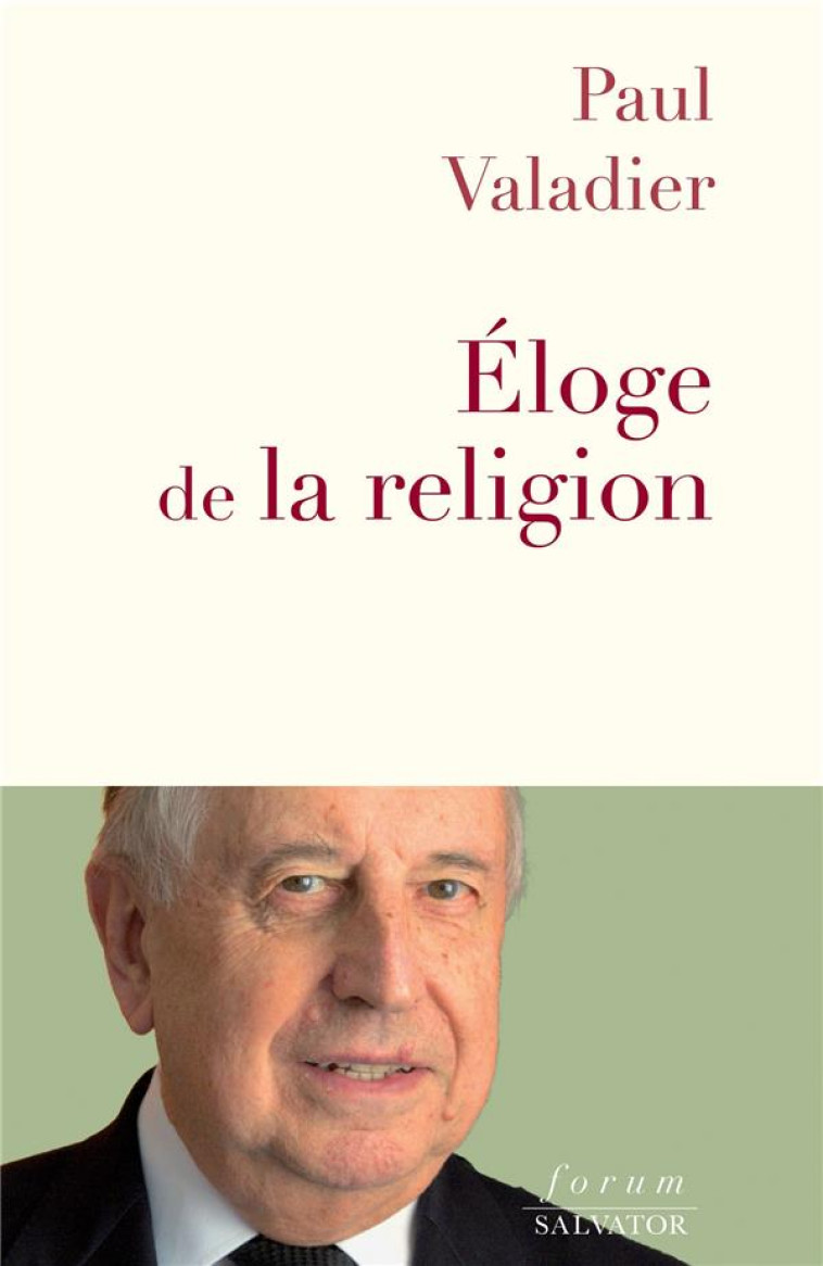 ELOGE DE LA RELIGION - VALADIER PAUL - SALVATOR