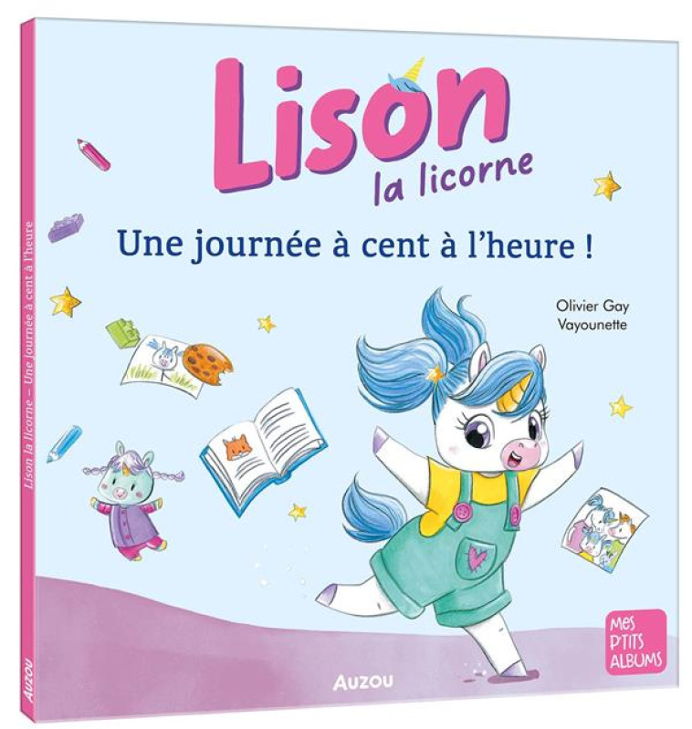 LISON LA LICORNE - GAY/VAYOUNETTE - PHILIPPE AUZOU