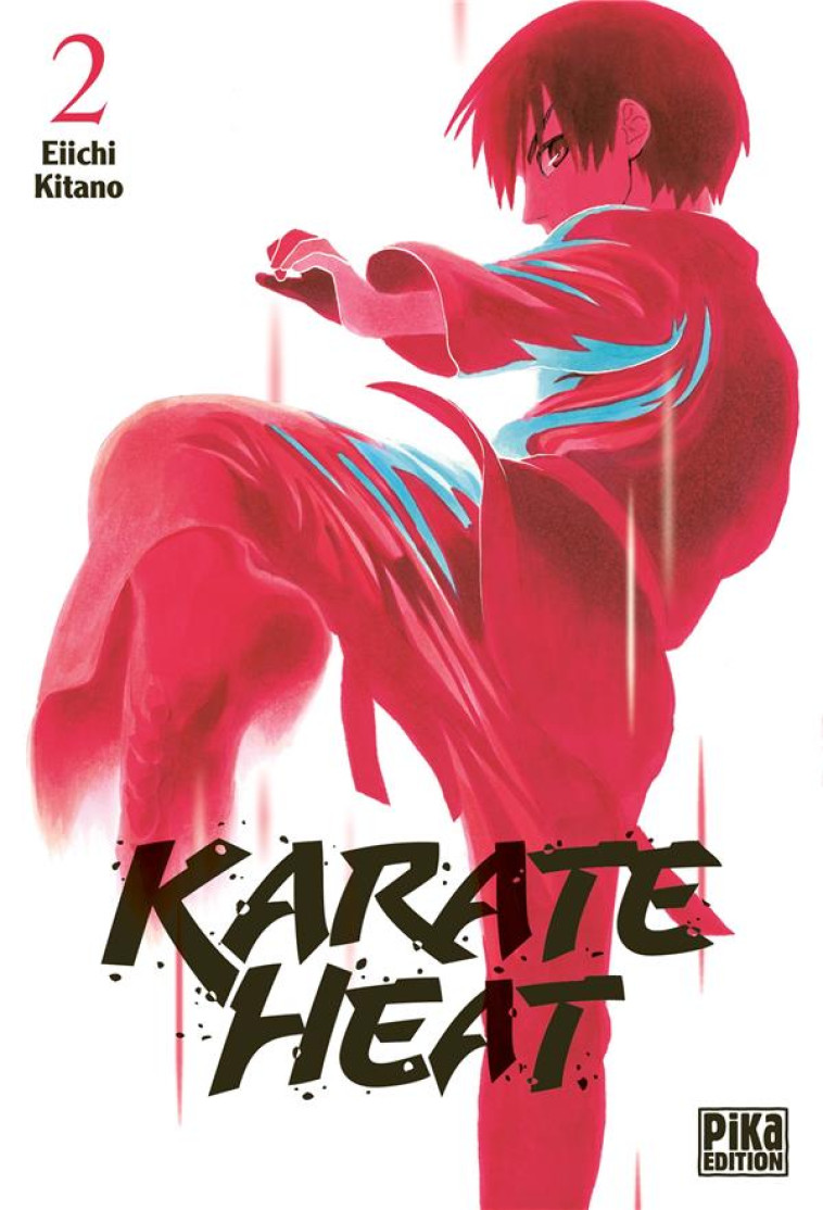 KARATE HEAT T02 - KITANO EIICHI - PIKA