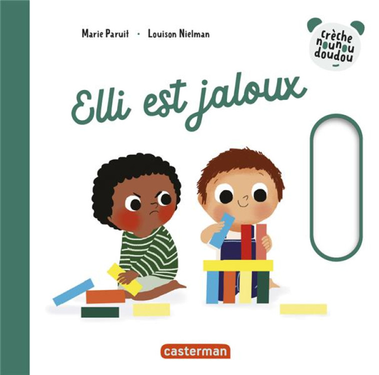 CRECHE NOUNOU DOUDOU - ELLI EST JALOUX - NIELMAN/PARUIT - CASTERMAN