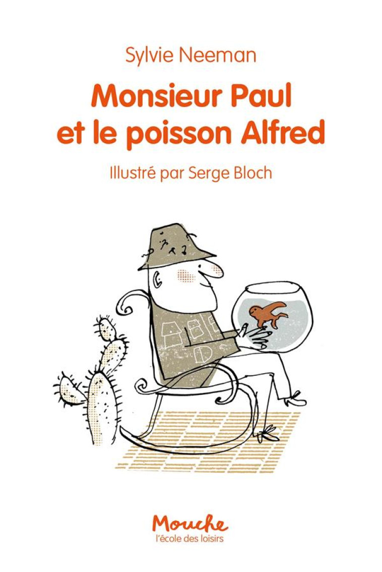 MONSIEUR PAUL ET LE POISSON ALFRED - NEEMAN/BLOCH - EDL