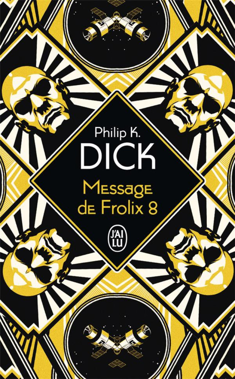 MESSAGE DE FROLIX 8 - DICK PHILIP K. - J'AI LU