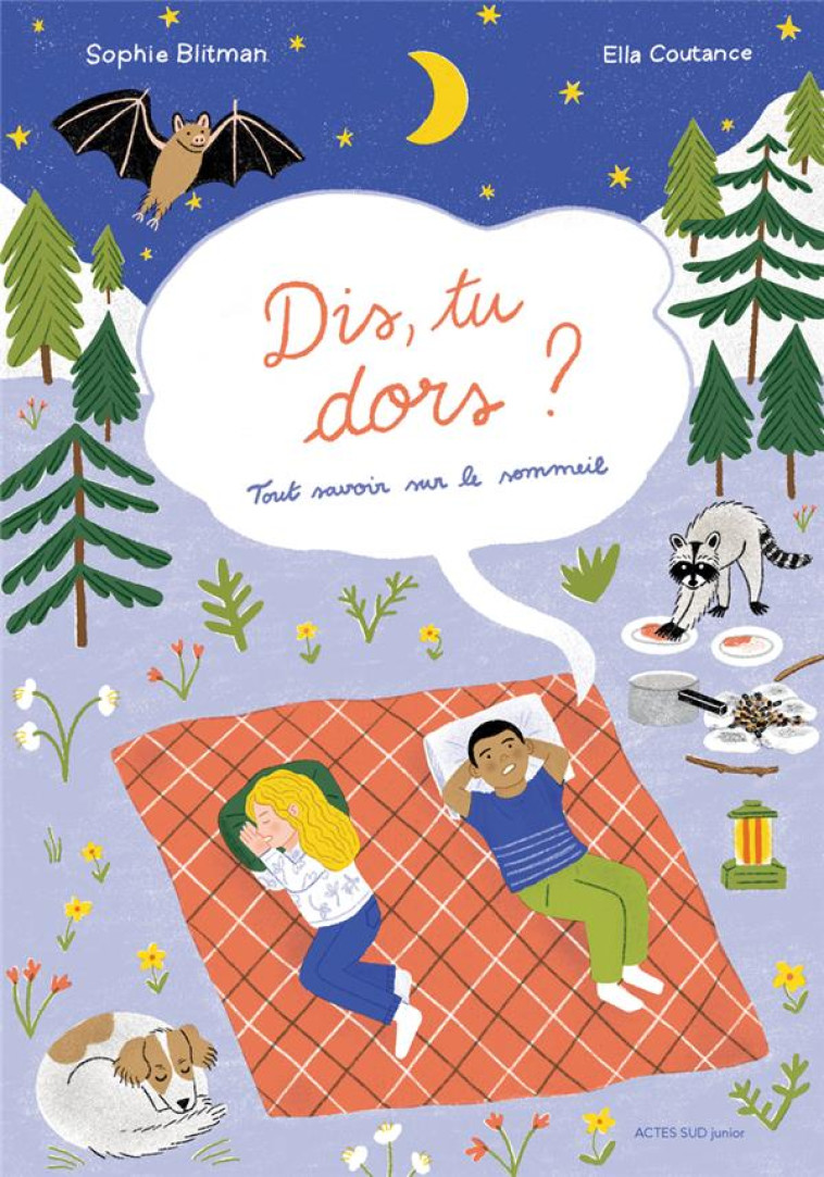 DIS, TU DORS ? - TOUT COMPRENDRE SUR LE SOMMEIL - BLITMAN/COUTANCE - ACTES SUD