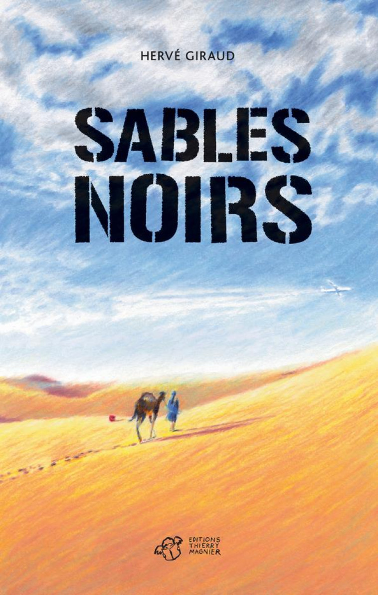 SABLES NOIRS - GIRAUD/THOBY - THIERRY MAGNIER