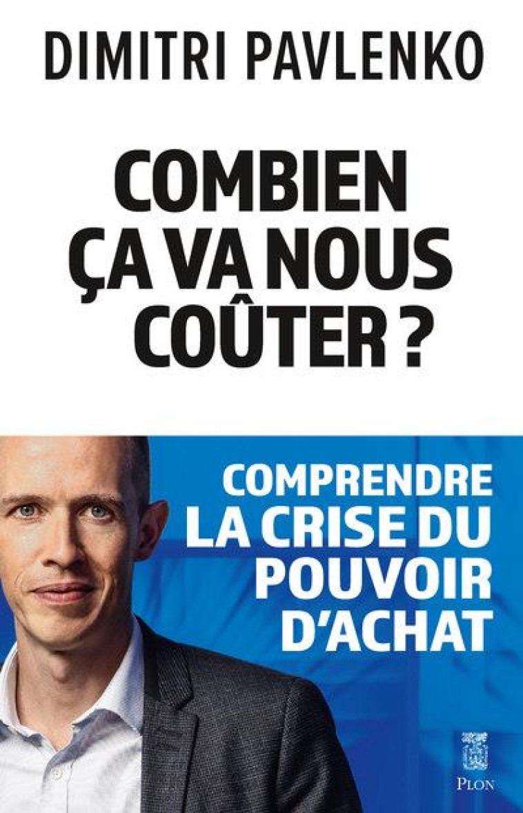 COMBIEN CA VOUS COUTE ! - PAVLENKO DIMITRI - PLON