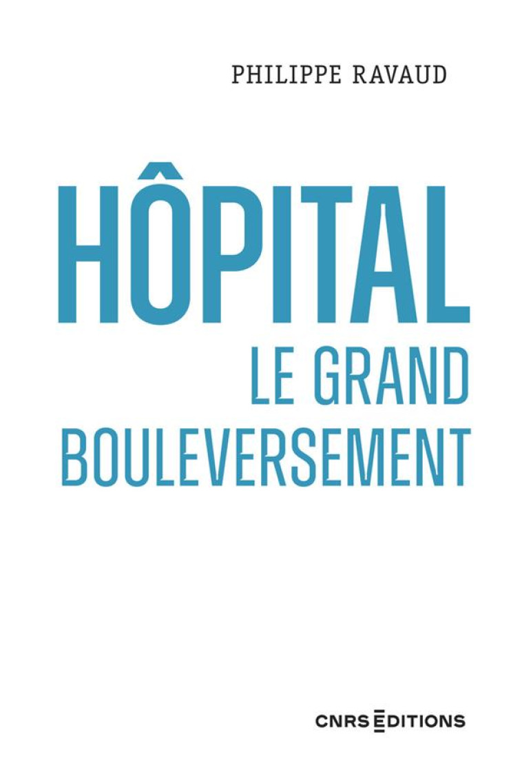 REINVENTER L-HOPITAL - RAVAUD PHILIPPE - CNRS