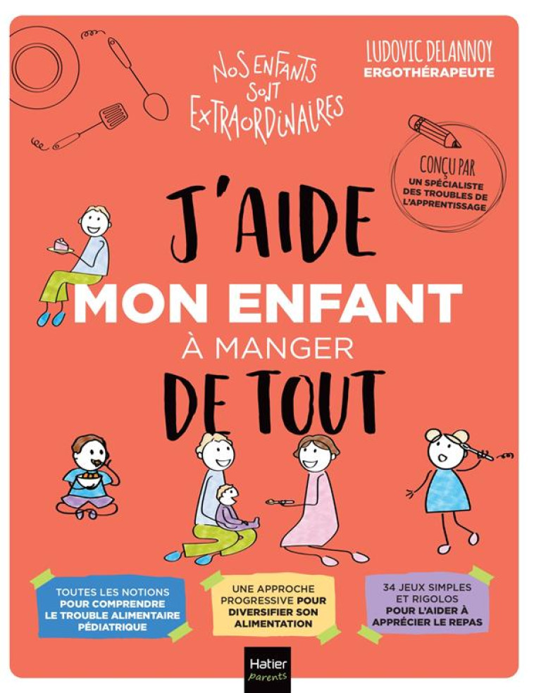 J'AIDE MON ENFANT A MANGER DE TOUT - DELANNOY/BERTRAND - HATIER SCOLAIRE