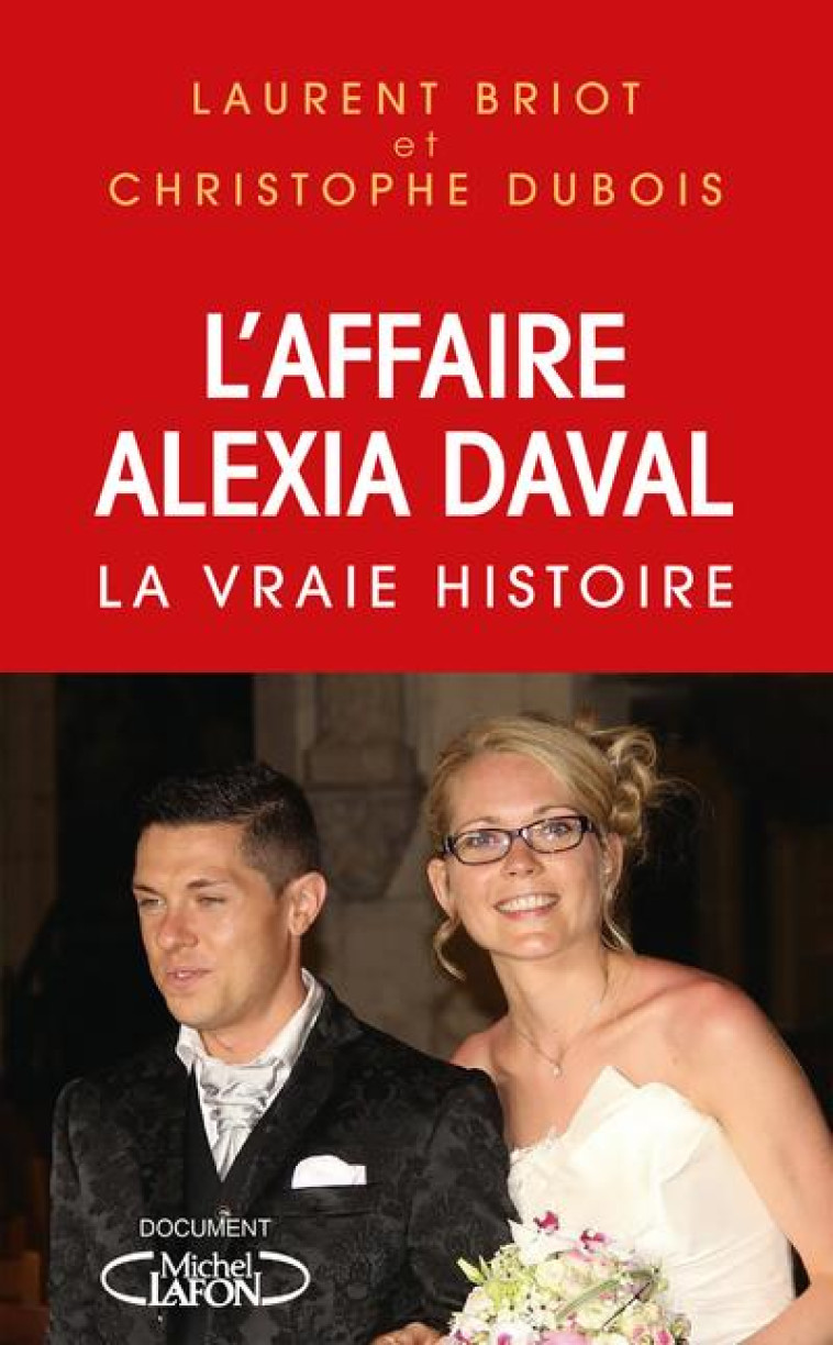 L'AFFAIRE ALEXIA DAVAL - BRIOT/DUBOIS - MICHEL LAFON