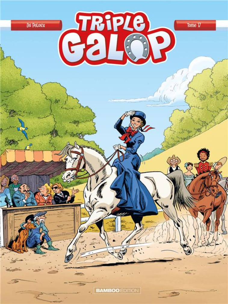 TRIPLE GALOP - TOME 17 - DU PELOUX - BAMBOO