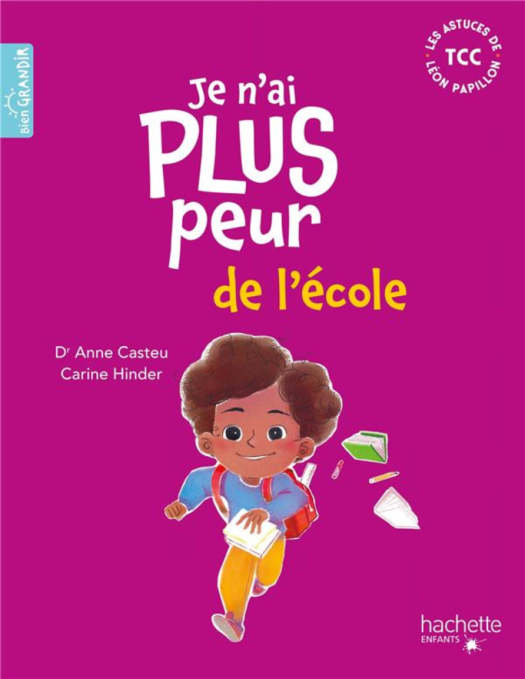 JE N'AI PLUS PEUR DE L'ECOLE - CASTEU/HINDER - HACHETTE