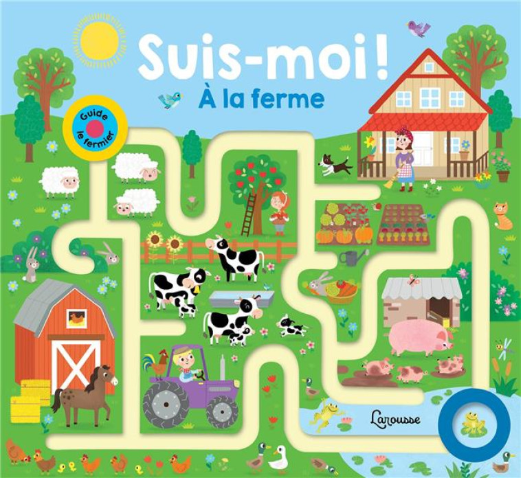 SUIS-MOI A LA FERME - DUDZIUK KASIA - LAROUSSE