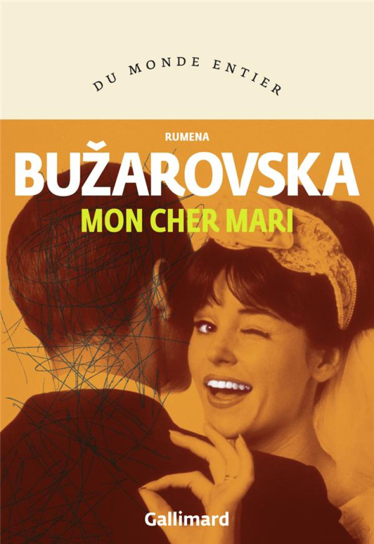 MON CHER MARI - BUZAROVSKA RUMENA - GALLIMARD