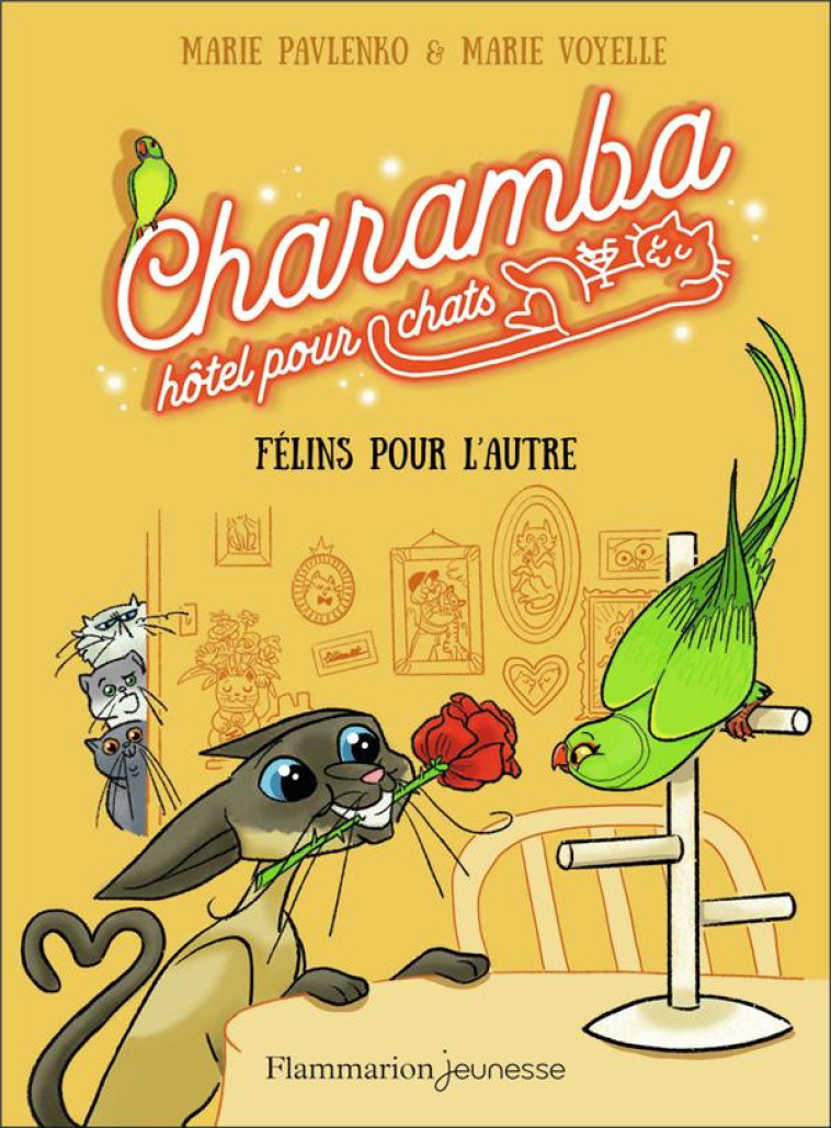 CHARAMBA HOTEL POUR CHATS - 2 - TITRE A VENIR T2 - VOL02 - FELINS POUR L'AUTRE - PAVLENKO/VOYELLE - FLAMMARION