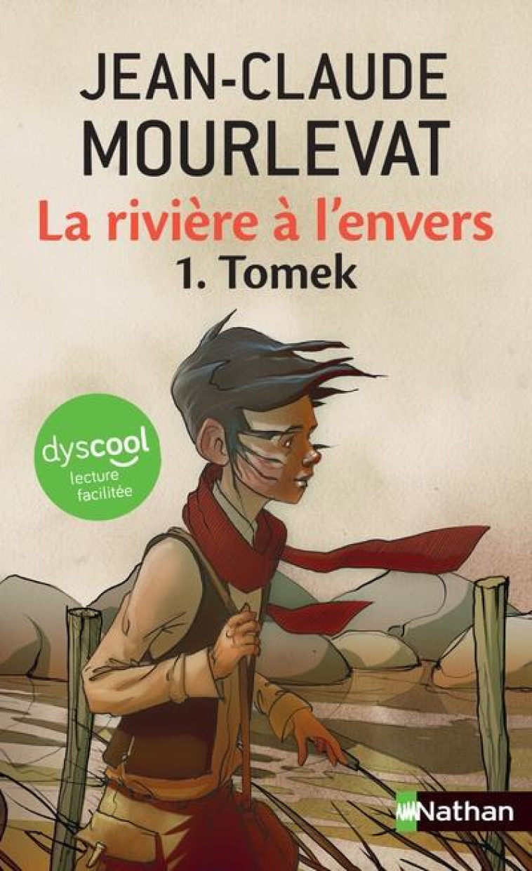 LA RIVIERE A L'ENVERS T1: TOMEK - DYSCOOL - MOURLEVAT J-C. - CLE INTERNAT