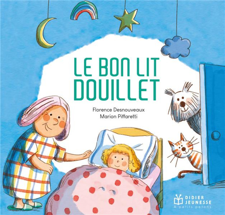 UN BON LIT DOUILLET - DESNOUVEAUX - DIDIER