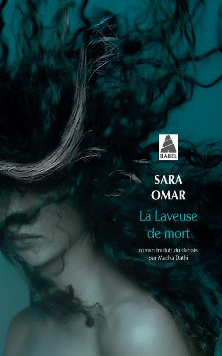 LA LAVEUSE DE MORT - OMAR SARA - ACTES SUD