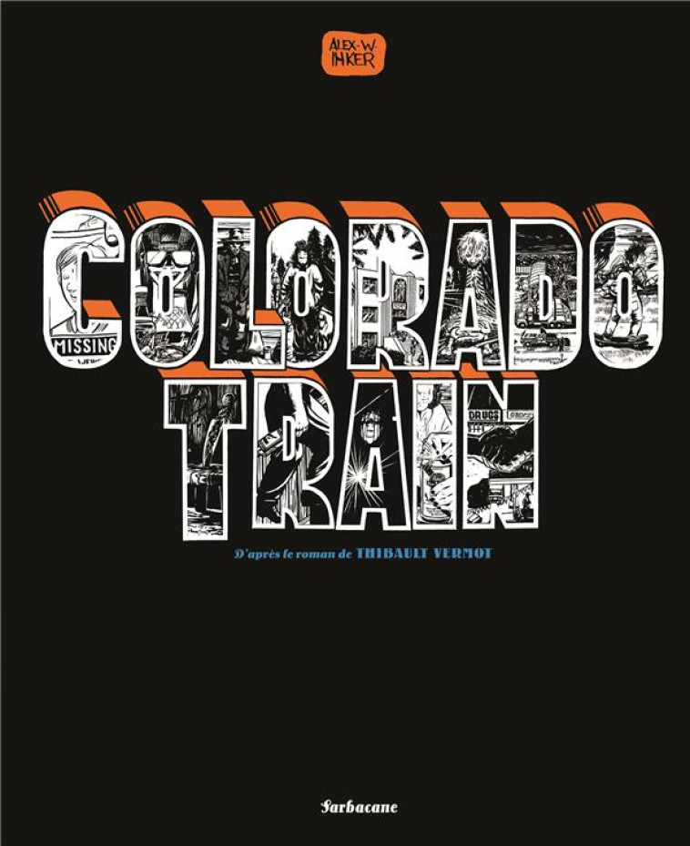 COLORADO TRAIN BD - INKER ALEX W. - SARBACANE