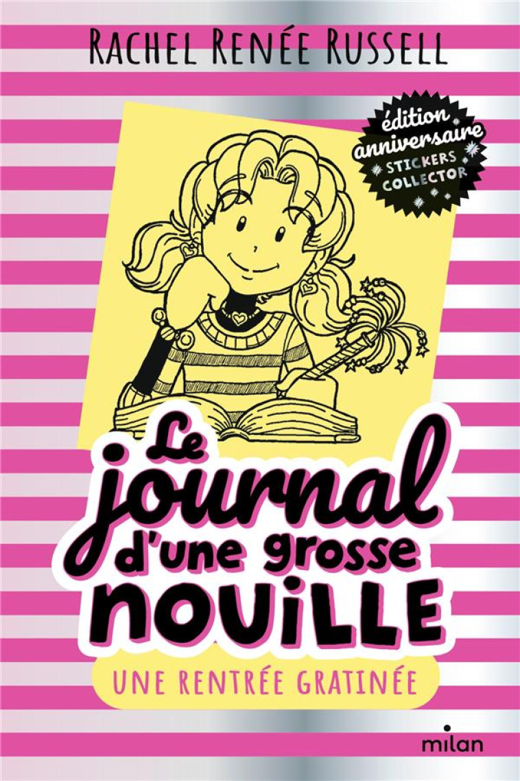 LE JOURNAL D'UNE GROSSE NOUILLE, TOME 01 - EDITION SPECIALE GF NOUILLE T. 1 2022 - RUSSELL RACHEL RENEE - MILAN