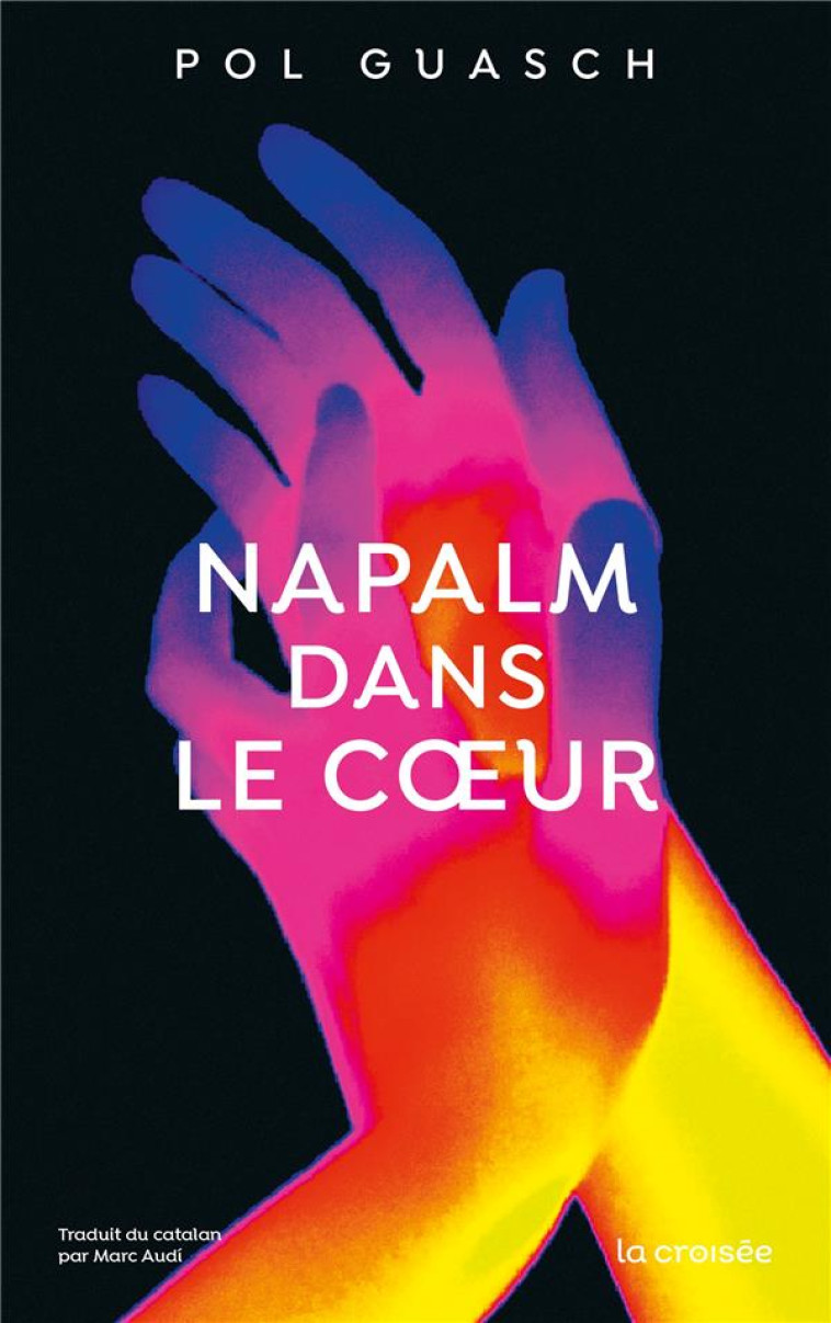 NAPALM AL COR / NAPALM EN SON COEUR - ONE-SHOT - NAPALM EN SON COEUR - GUASCH POL - DELCOURT