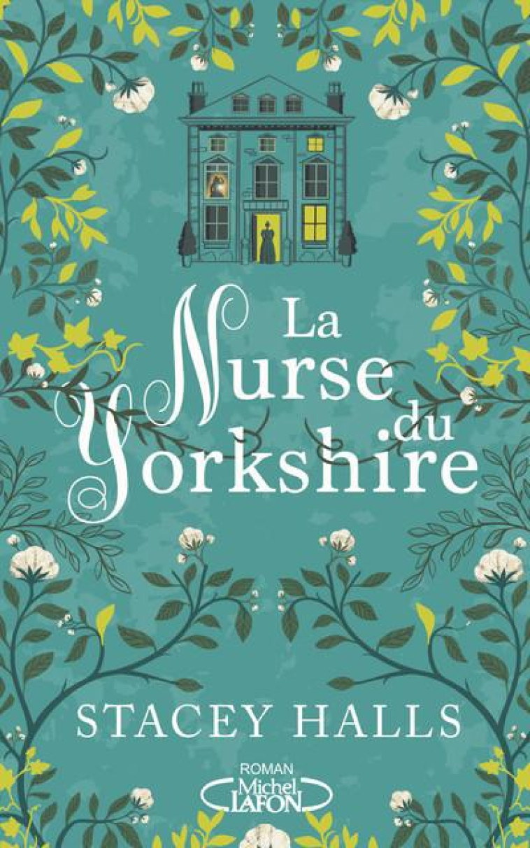 LA NURSE DU YORKSHIRE - HALLS STACEY - MICHEL LAFON