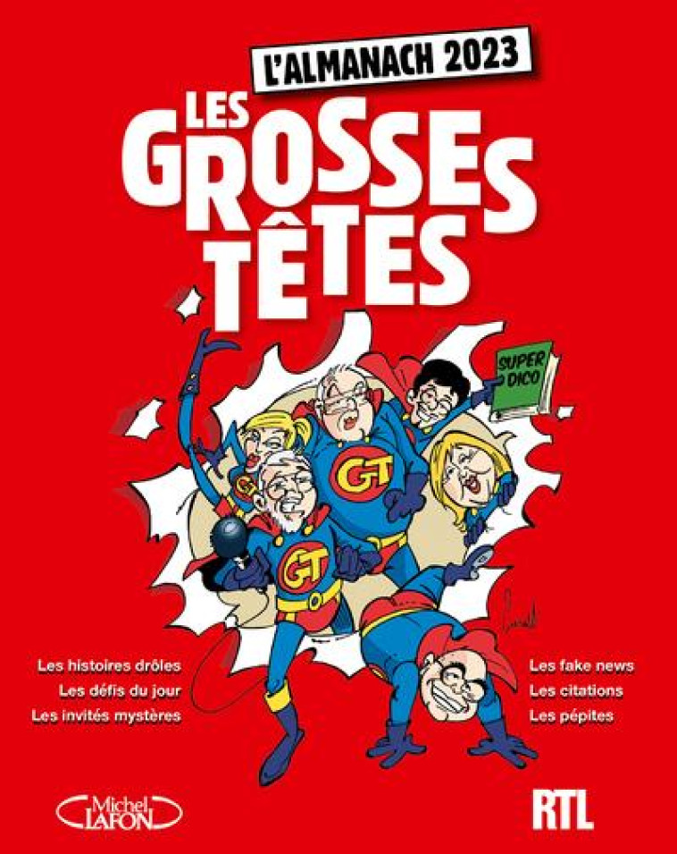 L'ALMANACH DES GROSSES TETES 2023 - RTL - MICHEL LAFON