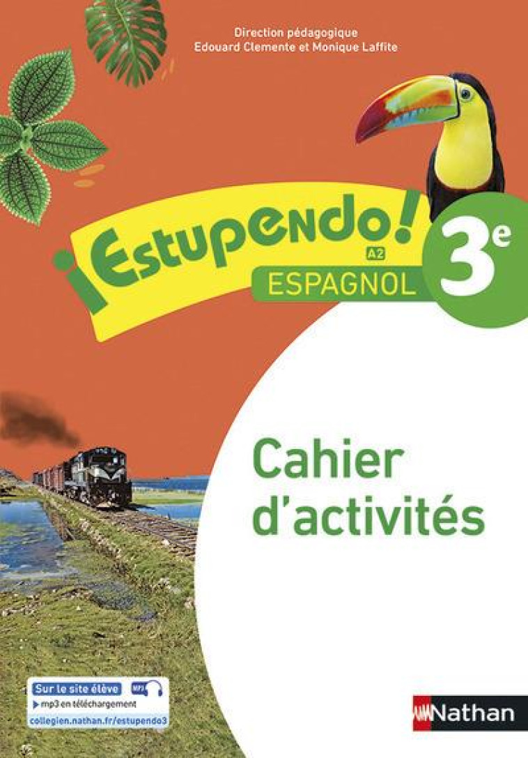 ESTUPENDO ESPAGNOL 3E 2017 - CAHIER D'ACTIVITES - CLEMENTE/COLLECTIF - CLE INTERNAT