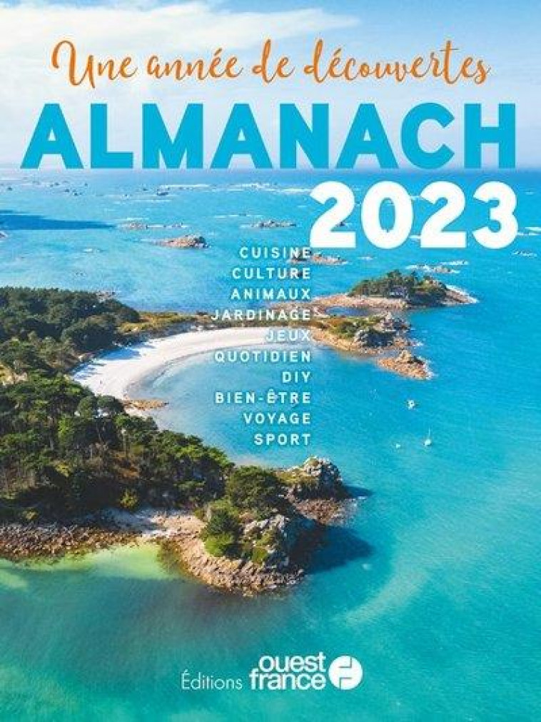 FRANCE ALMANACH 2023 - COLLECTIF - OUEST FRANCE