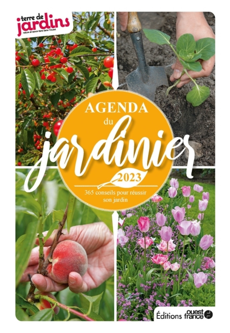 ANGENDA DU JARDINIER 2023 - Thomas Alamy - OUEST FRANCE