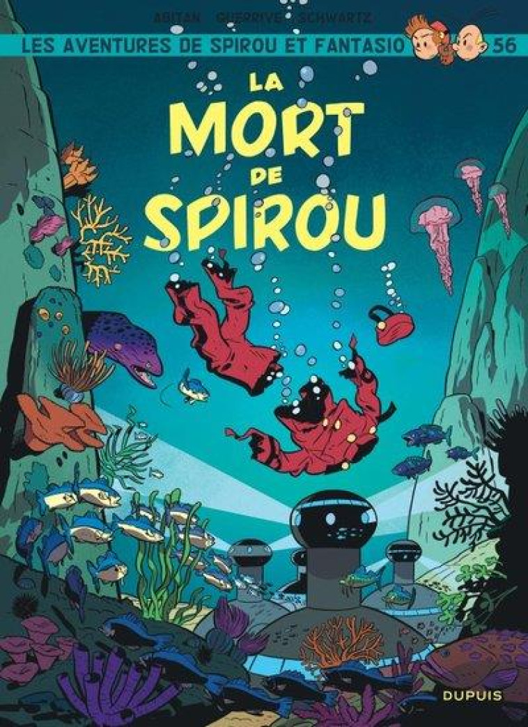 SPIROU ET FANTASIO - TOME 56 - LA MORT DE SPIROU - GUERRIVE SOPHIE - DUPUIS