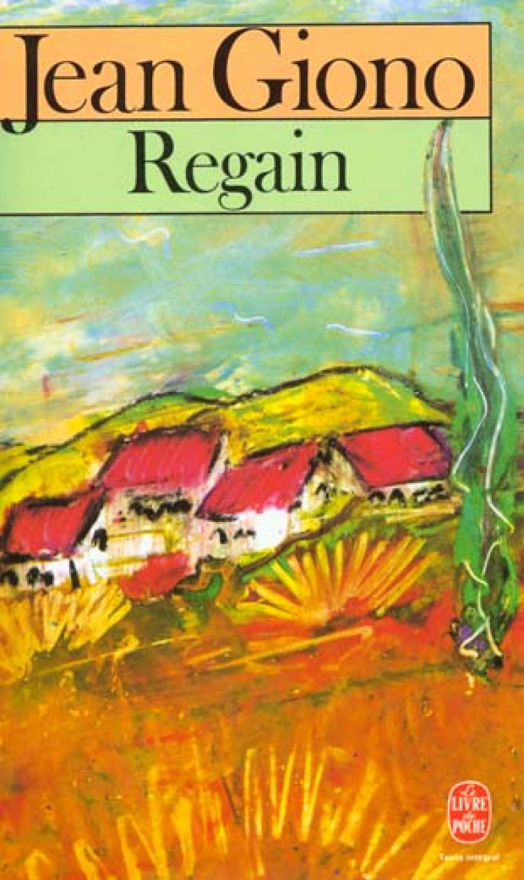 REGAIN - GIONO JEAN - LGF/Livre de Poche