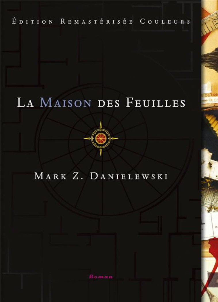 LA MAISON DES FEUILLES - DANIELEWSKI MARK Z. - LOUVERTURE