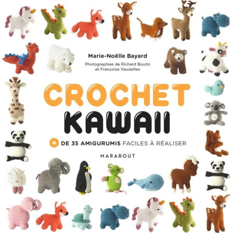 J'APPRENDS A CROCHETER KAWAI - BAYARD MARIE-NOELLE - MARABOUT